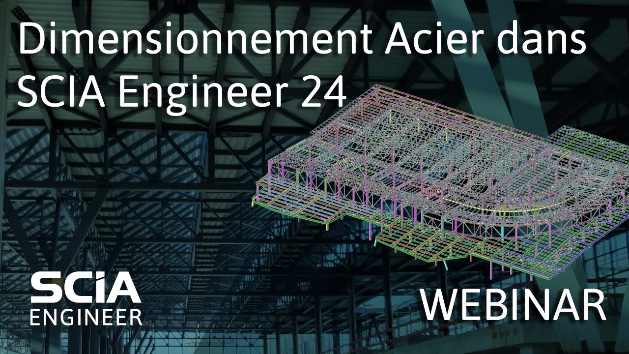 [FR] Dimensionnement Acier dans SCIA Engineer 24
