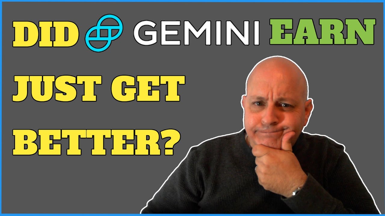Did Gemini Earn Just Get Better?