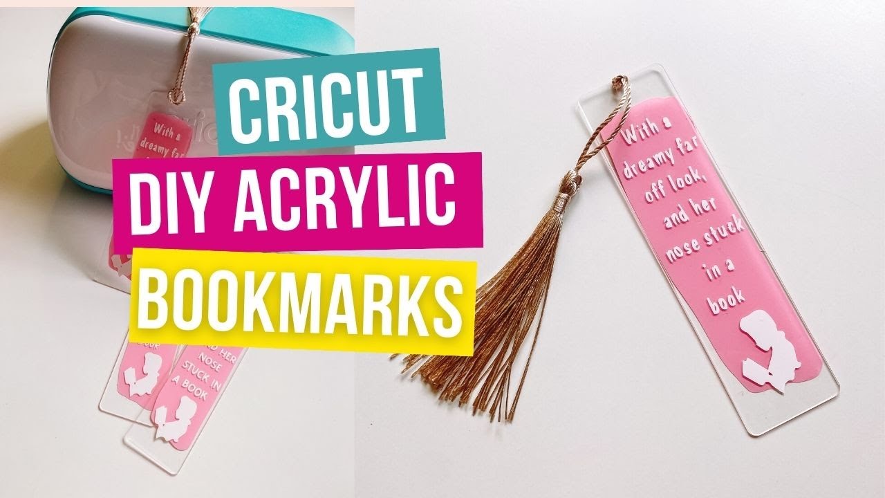 DIY Acrylic bookmarks With Cricut Joy