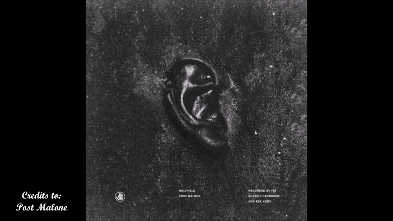 Post Malone - Holyfield Lyrics 🔥
