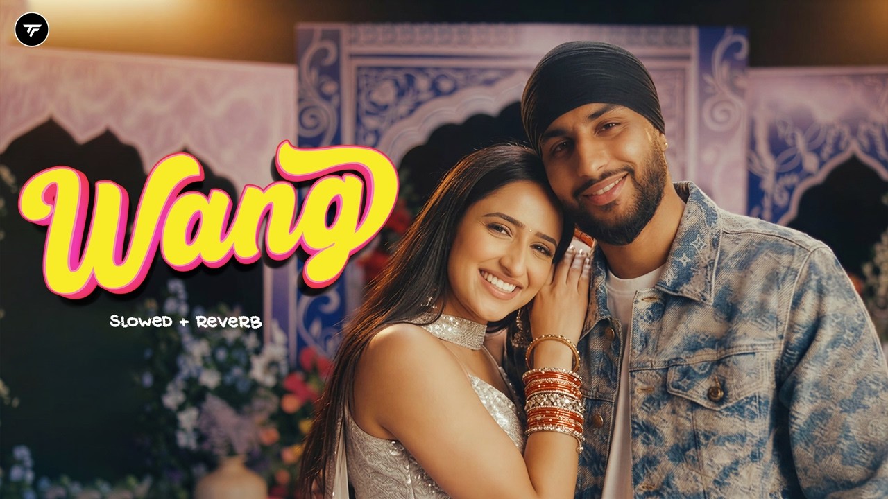 WANG (Slowed + Reverb) | Sukha | Manni Sandhu