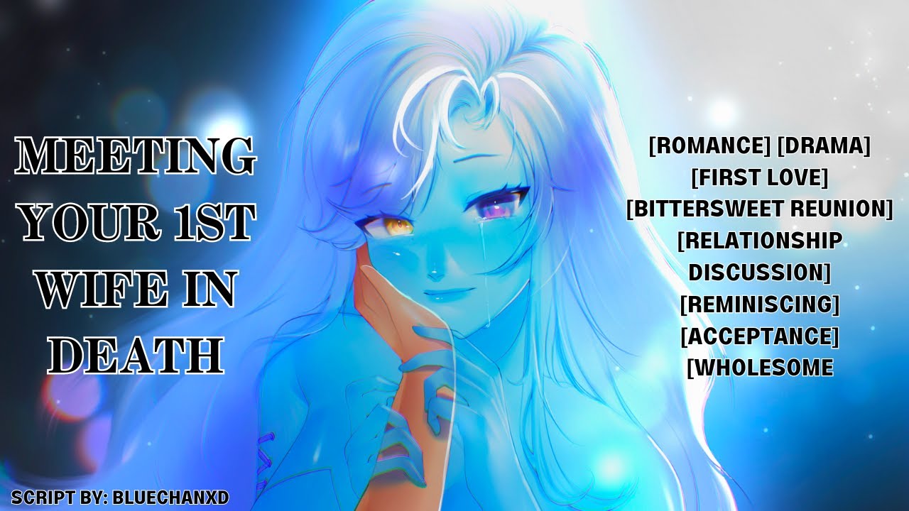 Meeting your 1st Wife in the Afterlife [F4A ASMR Roleplay]