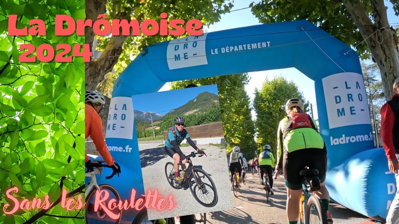 La DRÔMOISE 2024: Ma première CYCLOSPORTIVE!