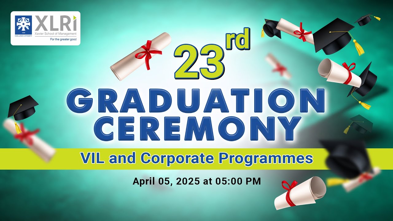 23rd Graduation Ceremony - VIL and Corporate Programmes | 05 April, 2025
