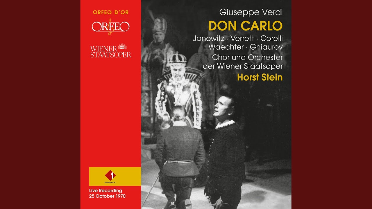 Don Carlo, Act IV: E dessa!... Un detto, un sol... (Live)