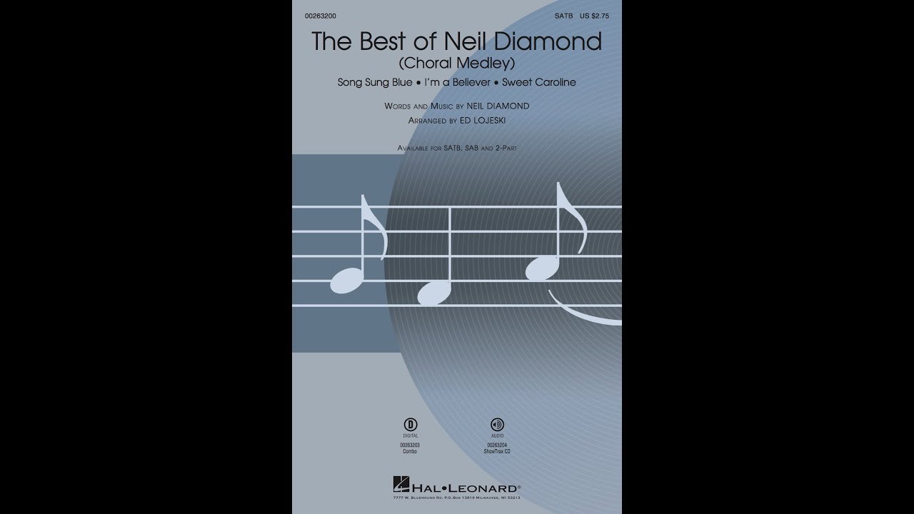 The Best of Neil Diamond (SATB Choir) - Arranged by Ed Lojeski