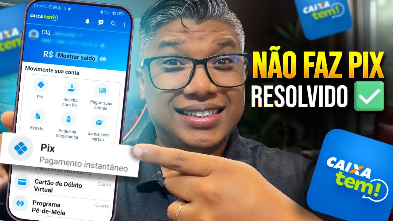 PIX não funciona no Caixa Tem? Veja como Resolver!