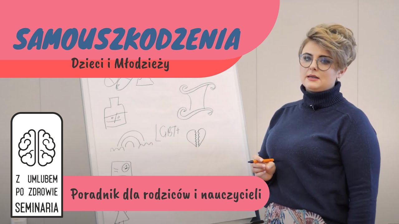 Samouszkodzenia dzieci i młodzieży. Jak reagować? Jak pomóc? - dr Judyta Jabłońska - Brzozowska