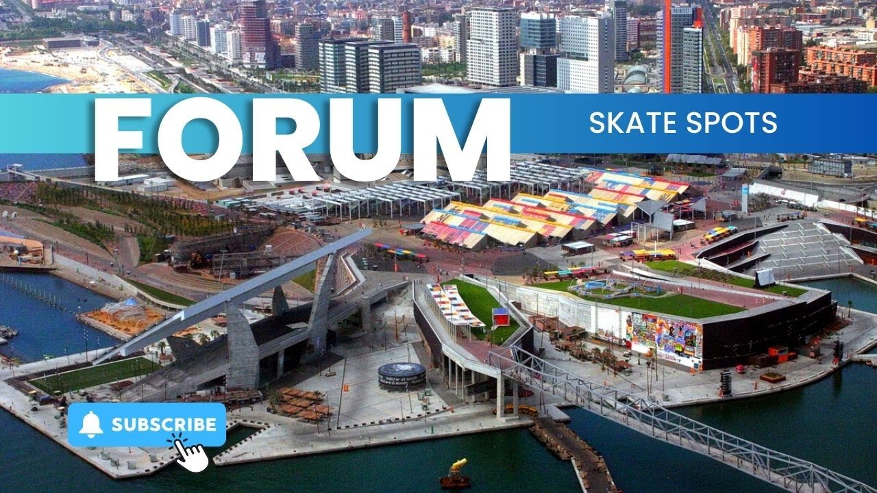 Barcelona Ep.13: Spots zona Forum ⚓️🛹