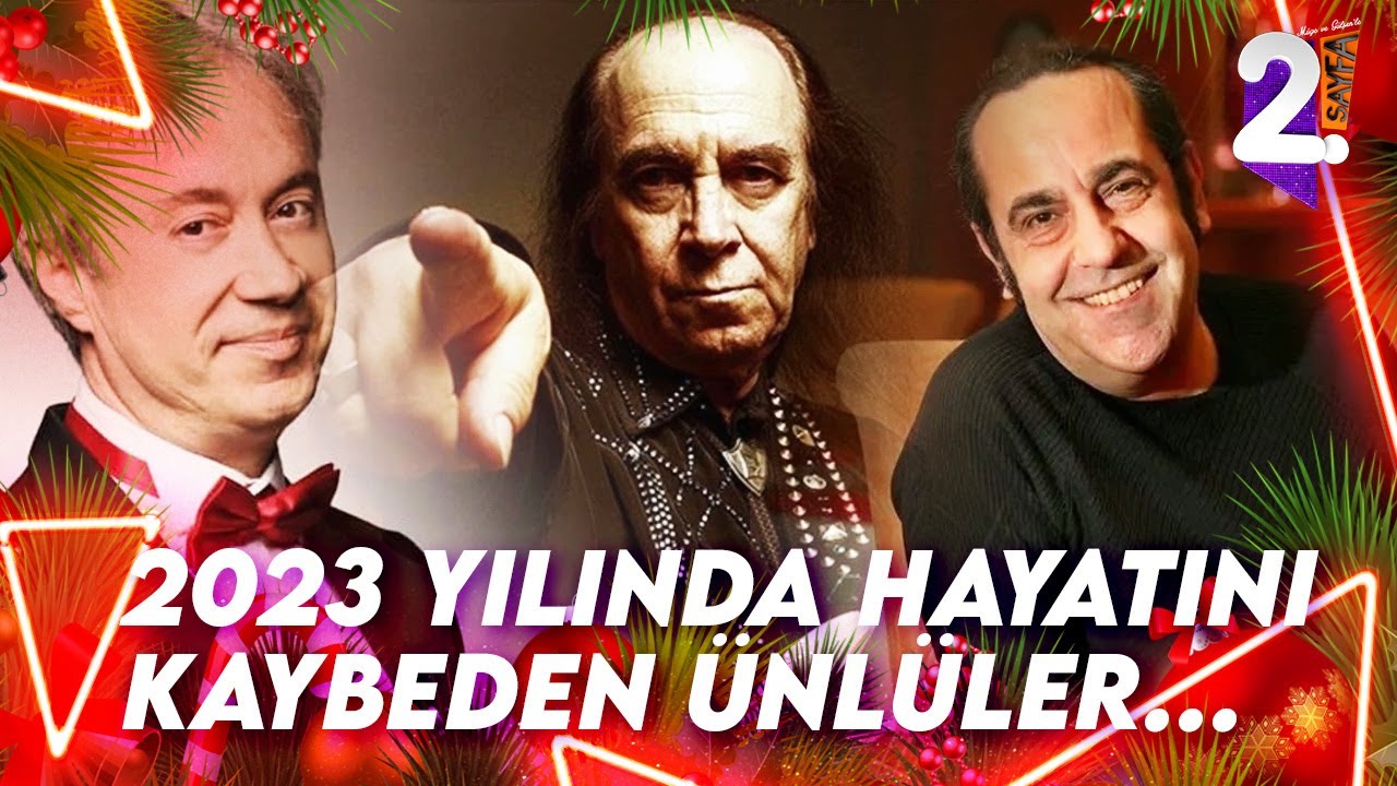 2023 Yılında Hayatını Kaybeden Ünlüler | Müge ve Gülşen'le 2. Sayfa