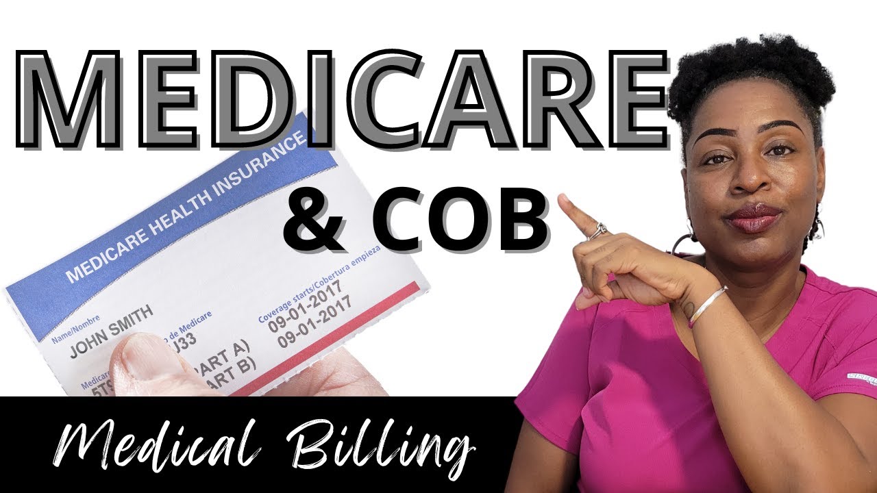Get A Handle On Medicare And Coordination Of Benefits! |COB #medicalbilling
