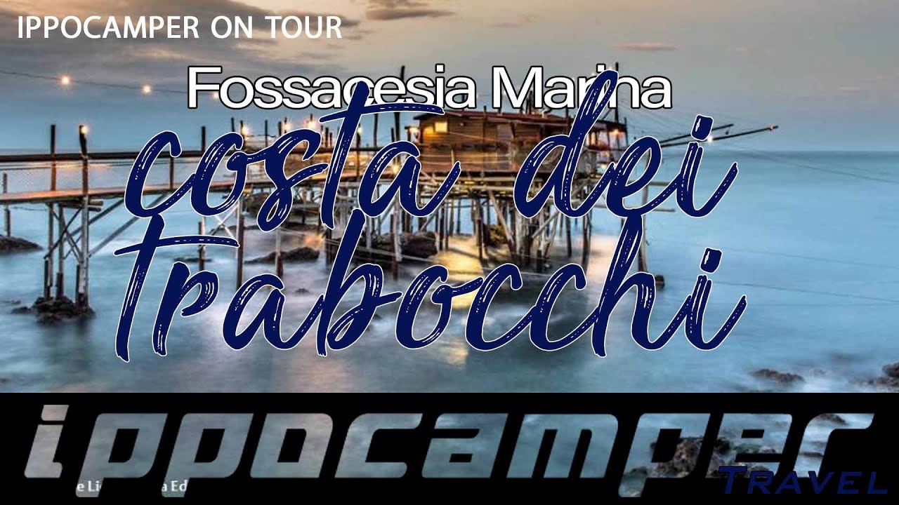 ABRUZZO - PrimaTappa - Costa dei Trabocchi