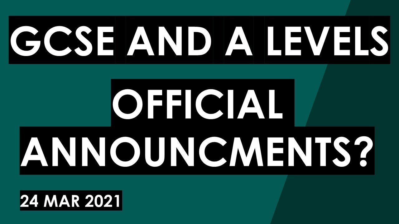 2021 GCSE and A Levels - Official News?