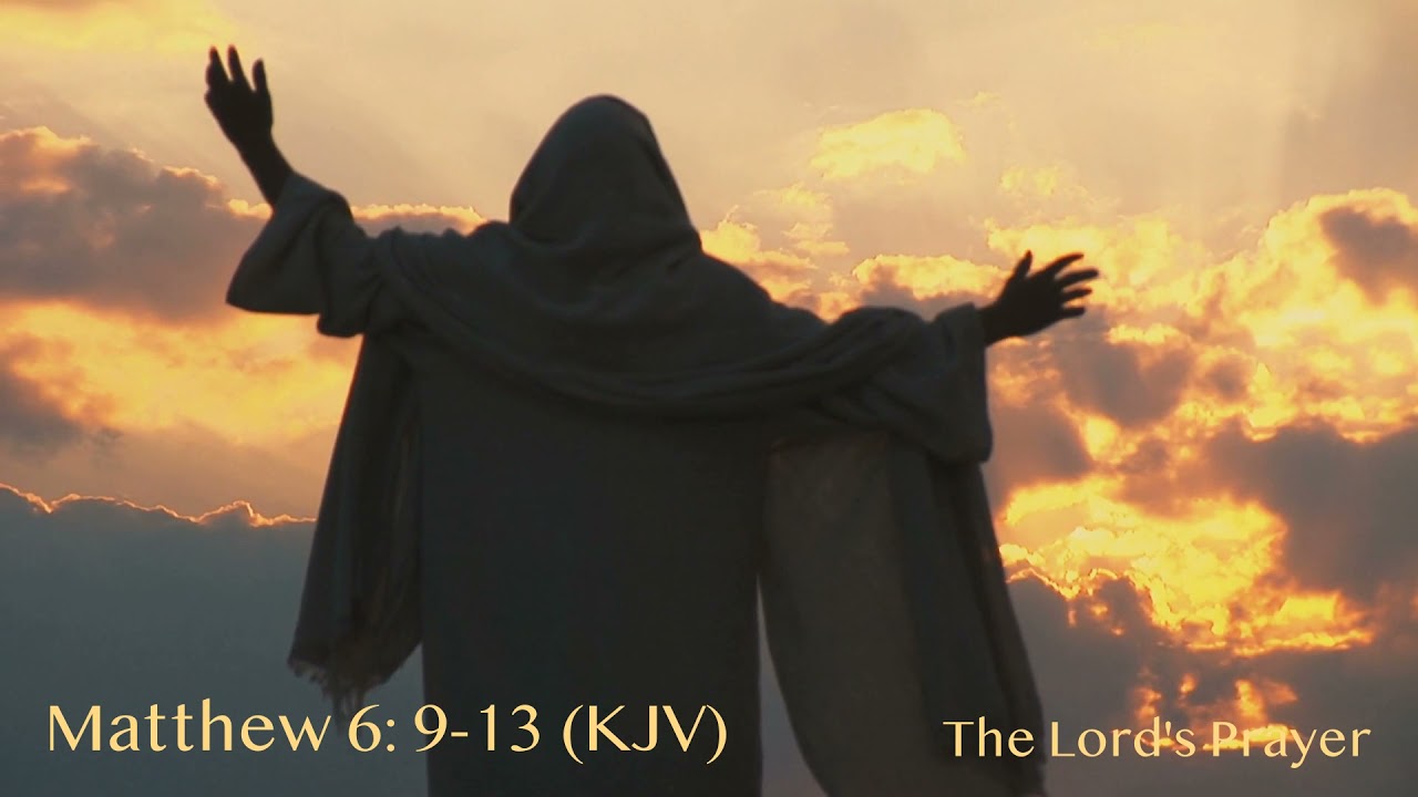 Matthew 6:9-13 (KJV) The Lord's Prayer - JEJP Media, LLC