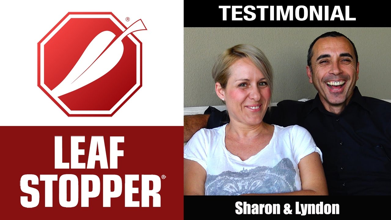 Leaf Stopper Testimonial &ndash; Sharon & Lyndon