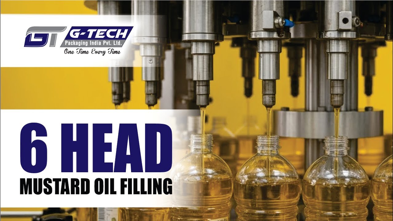 6-Head Mustard Oil Filling Machine by G-Tech Packaging | Business | Oil | Machine | Trends | Market