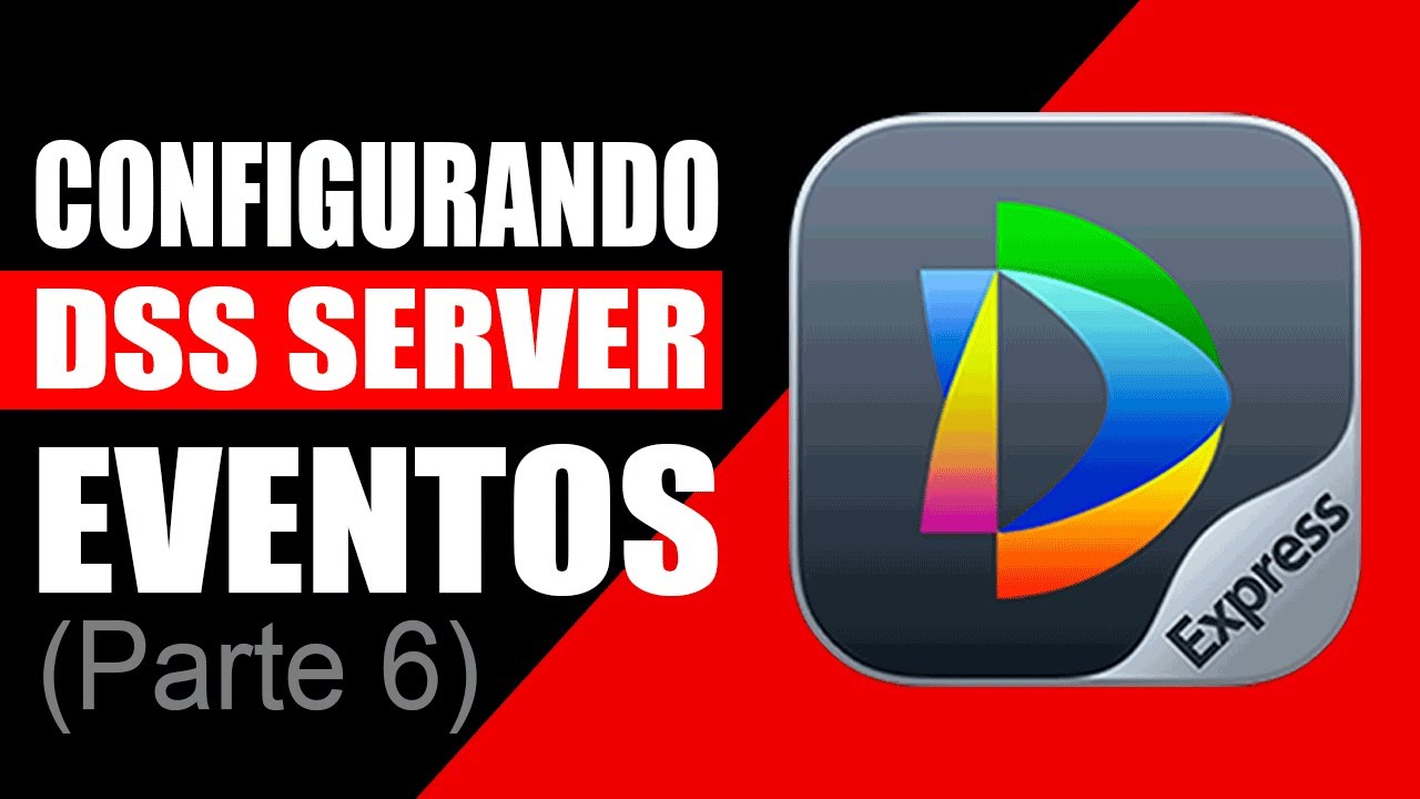 DSS Server V8 | Ep6: Configuracion de Eventos