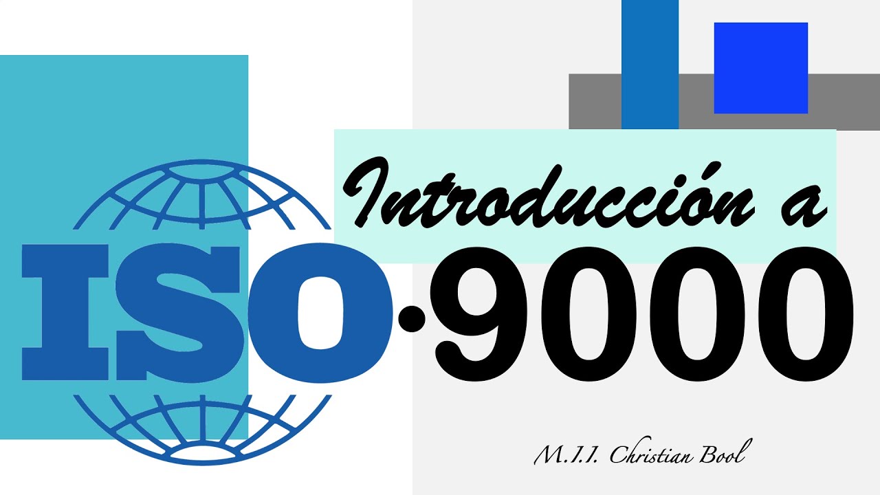 INTRODUCCI&Oacute;N A LAS NORMAS ISO