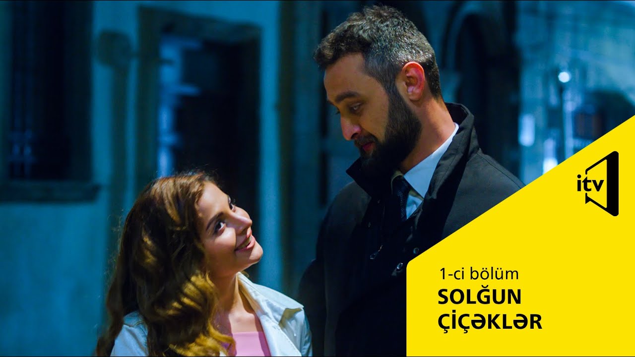Solğun çiçəklər 1- ci bölüm