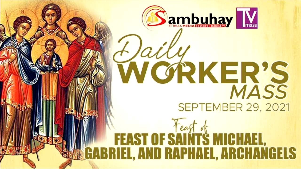 Sambuhay TV Mass | September 29, 2021 | Feast of Sts. Michael, Raphael and Gabriel, Archangels