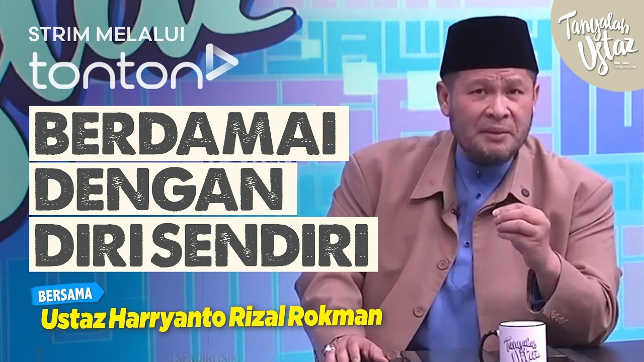 [CLIP] Tanyalah Ustaz (2026) | Thu, Feb 5 - Berdamai Dengan Diri Sendiri (Siri 2) | Tonton