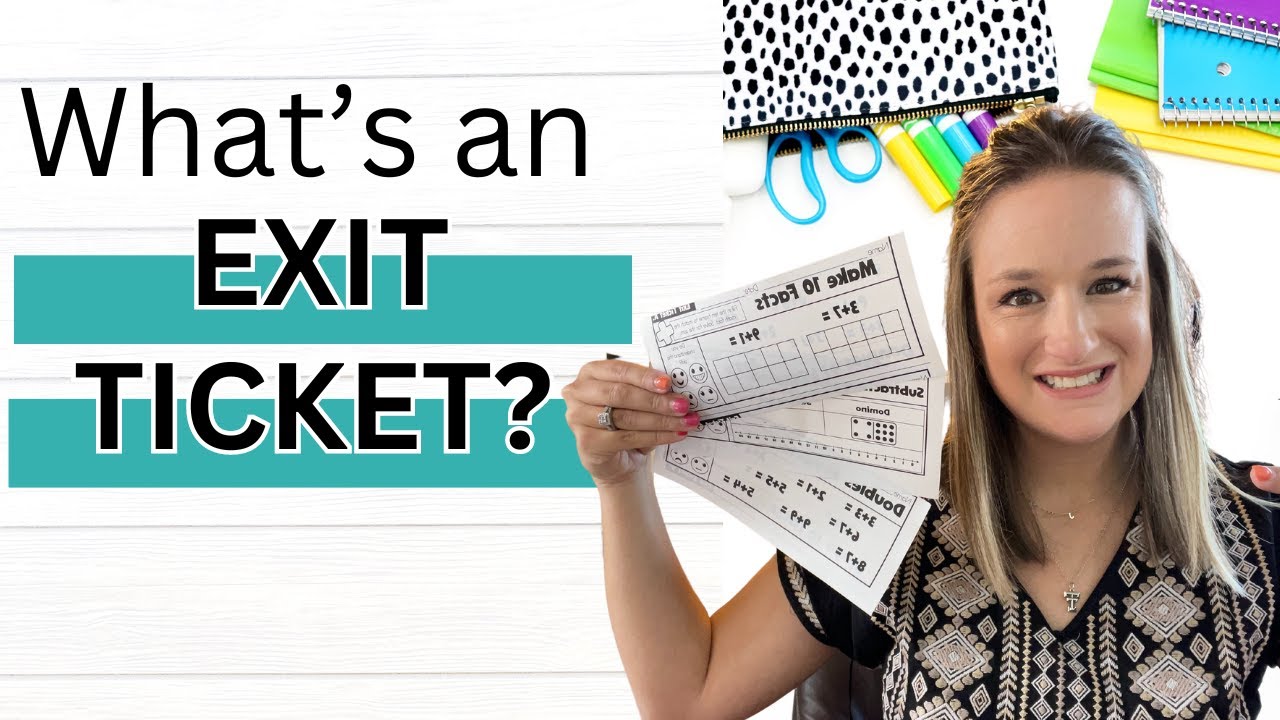 Math Exit Tickets and Why You Should Be Using Them