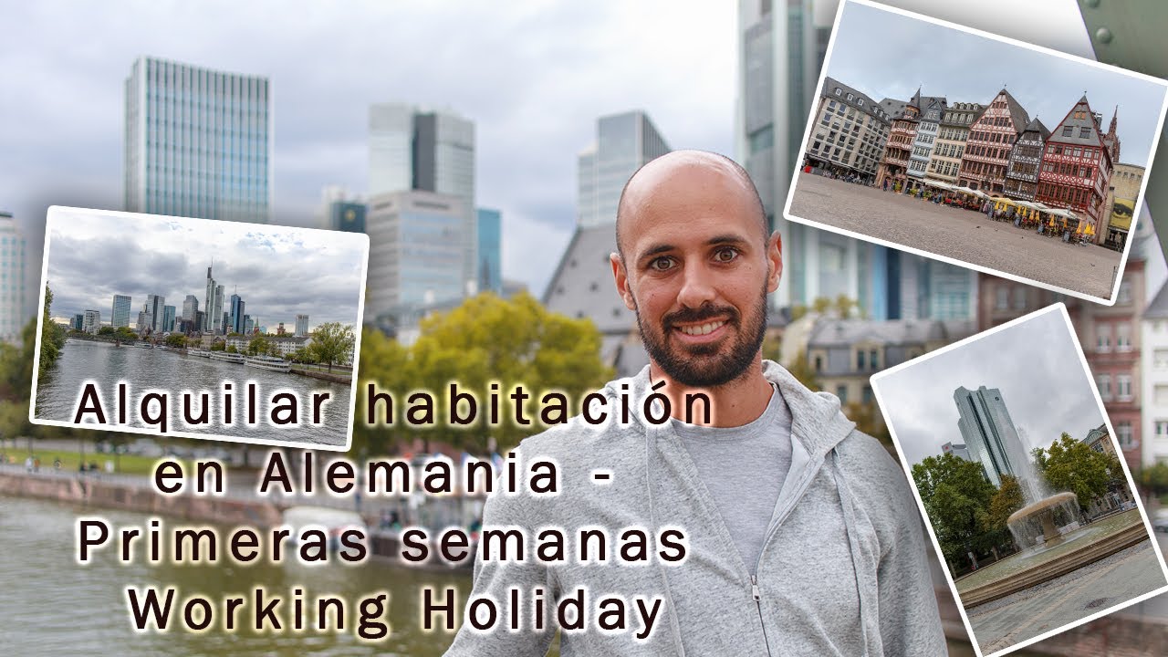 Buscar alojamiento con Working Holiday Alemania - Primeras semanas en Frankfurt