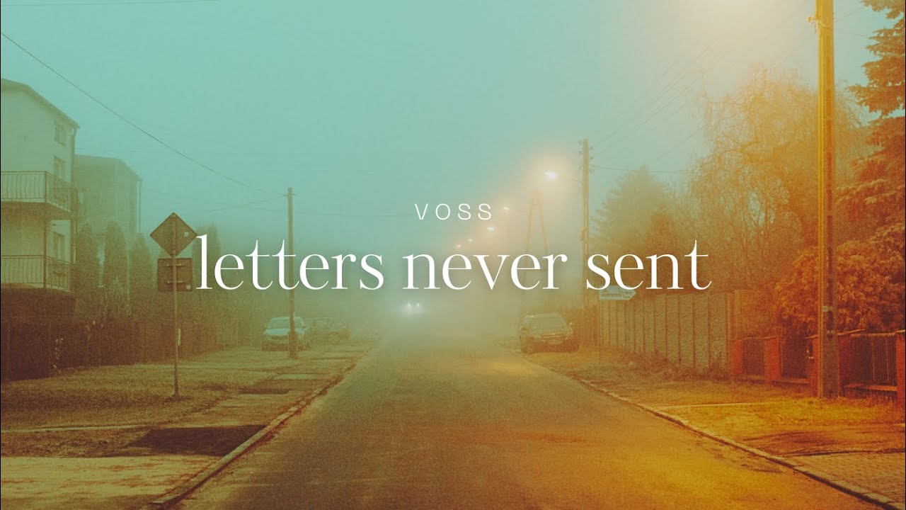 Full EP - “Letters Never Sent” by Voss Zane