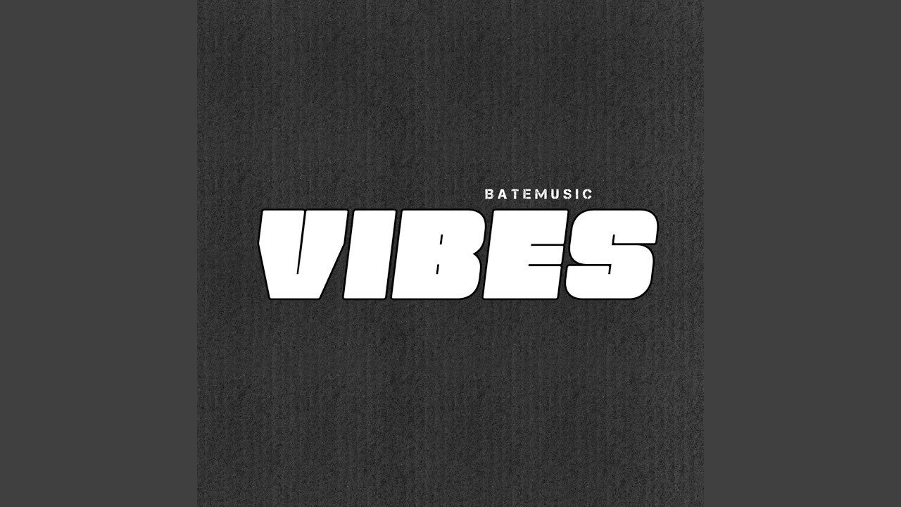 VIBES