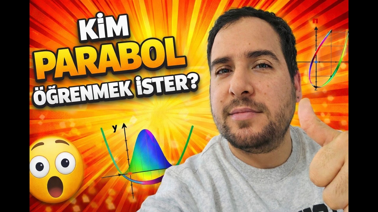 KİM PARABOLÜ GERÇEKTEN ÖĞRENMEK İSTER?