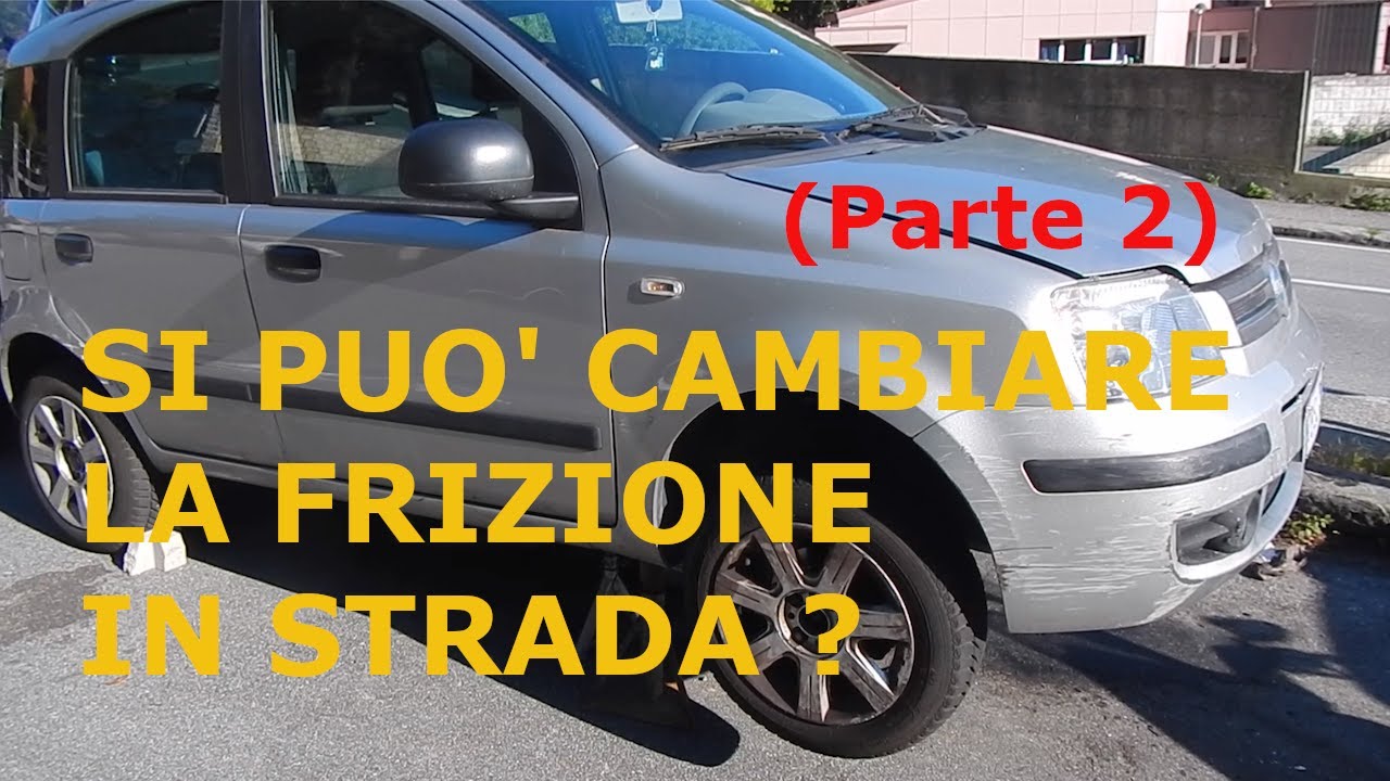 Frizione Fiat Panda 169 - Si può fare PER STRADA ? (parte 2)
