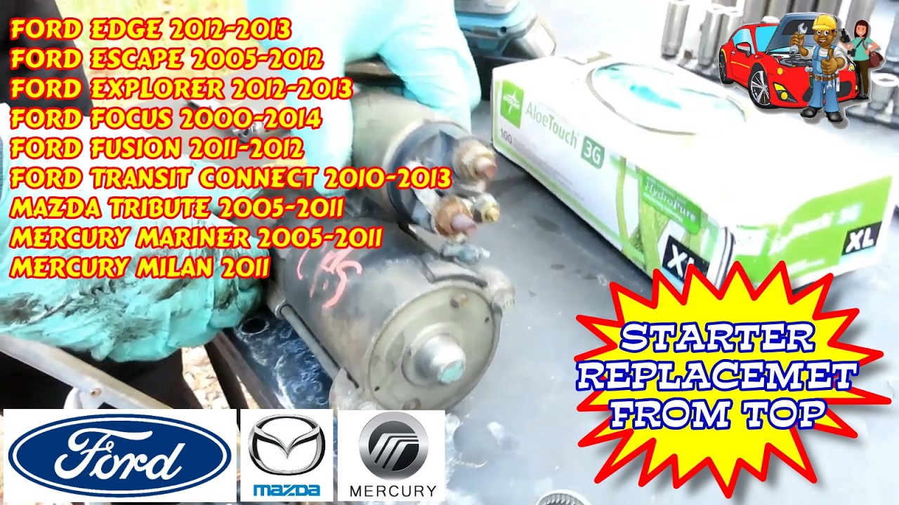 Замена стартера для Ford Focus Edge Escape Explorer Mazda Tribute Mercury Milan (сверху)