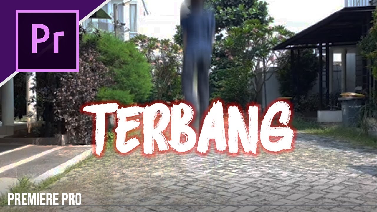 Tutorial Edit Video Terbang di Adobe Premiere Pro
