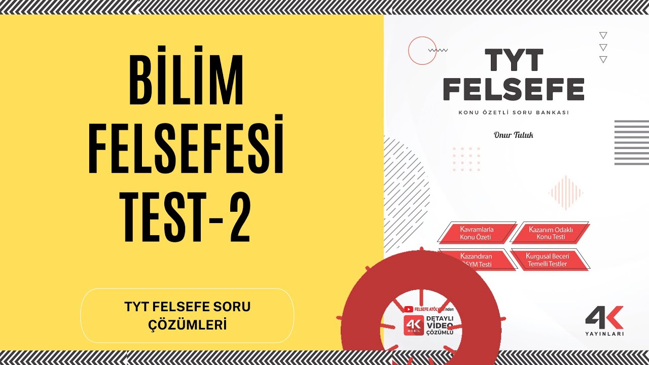 BİLİM FELSEFESİ SORU ÇÖZÜMÜ TEST-2