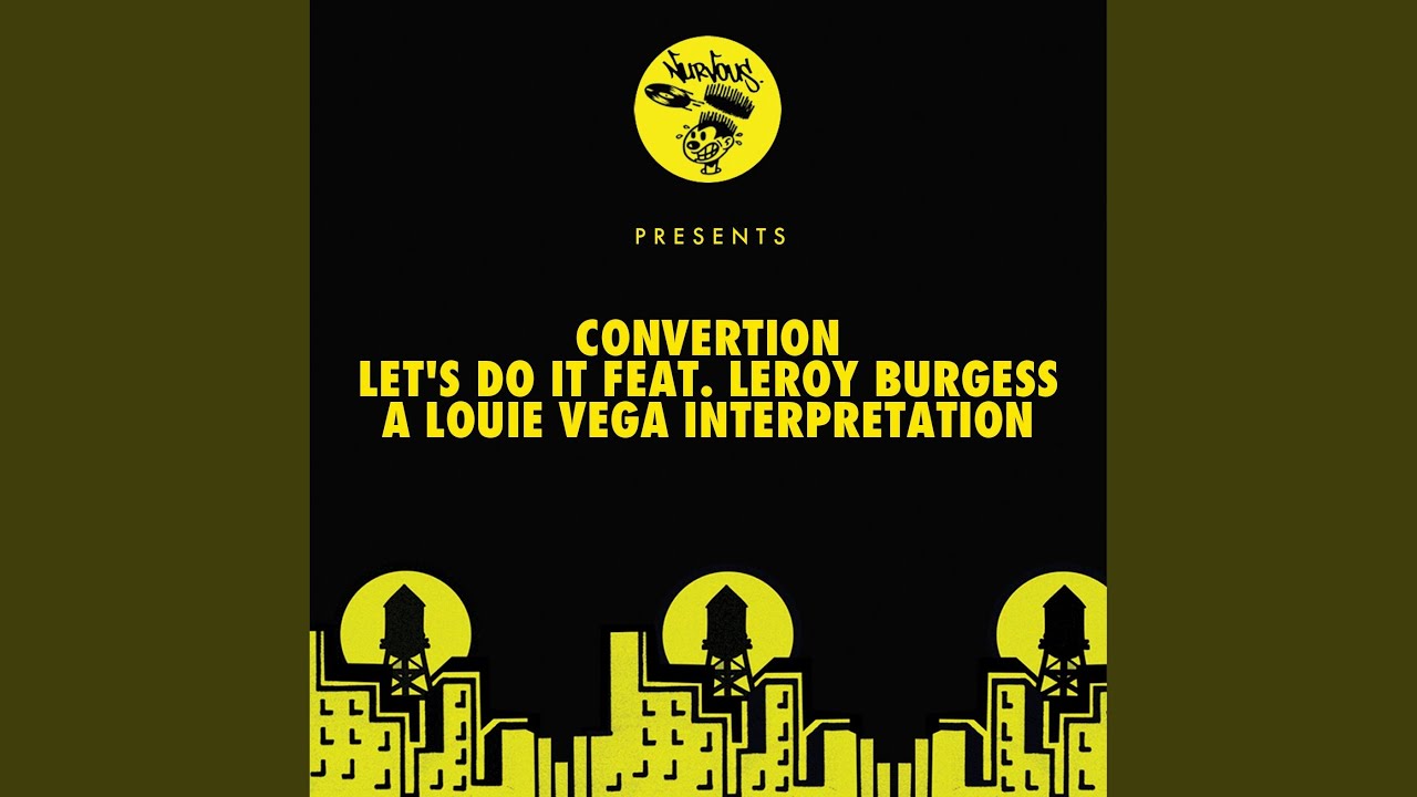 Let's Do It (feat. Leroy Burgess) (Louie Vega Boogie Mix)