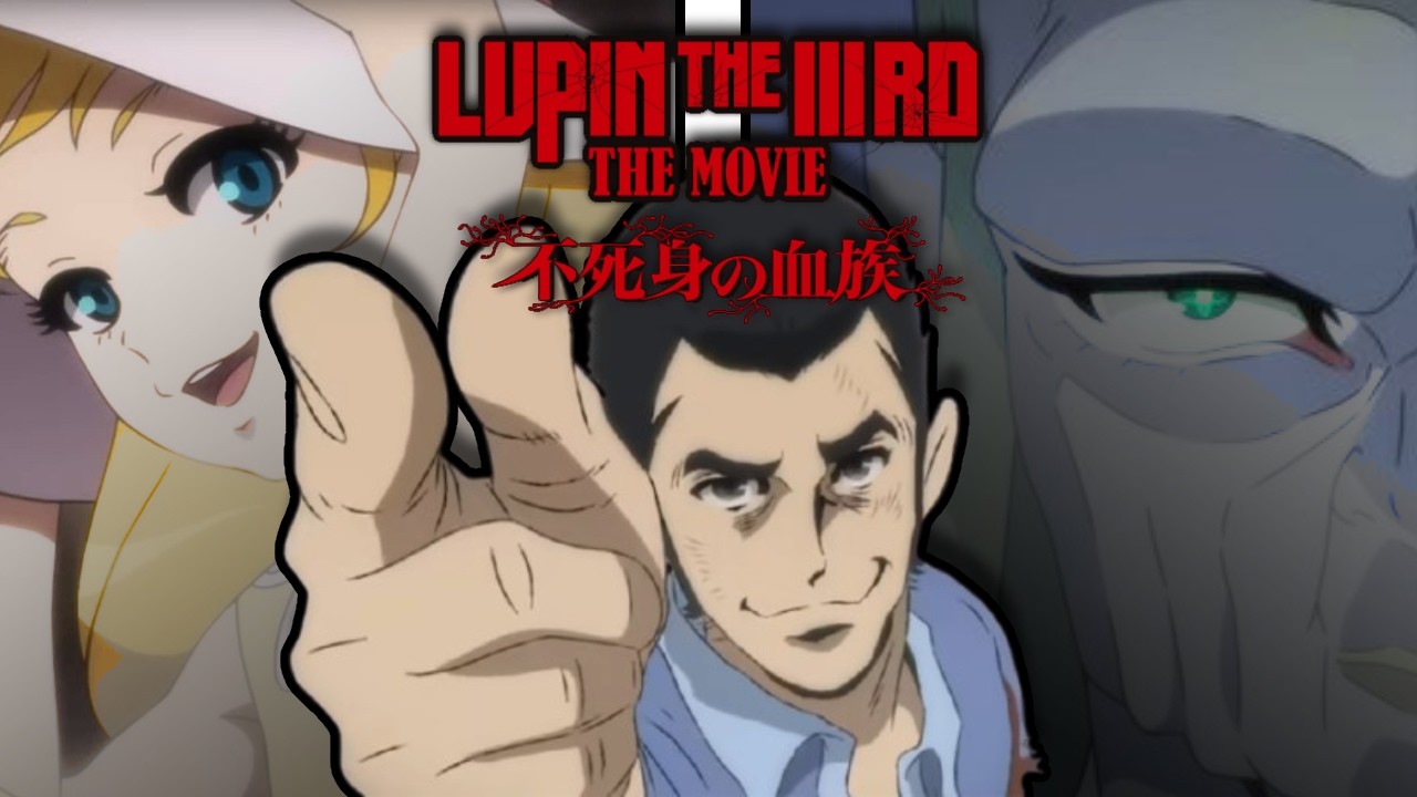 Lupin The IIIRD: Immortal Bloodline Review