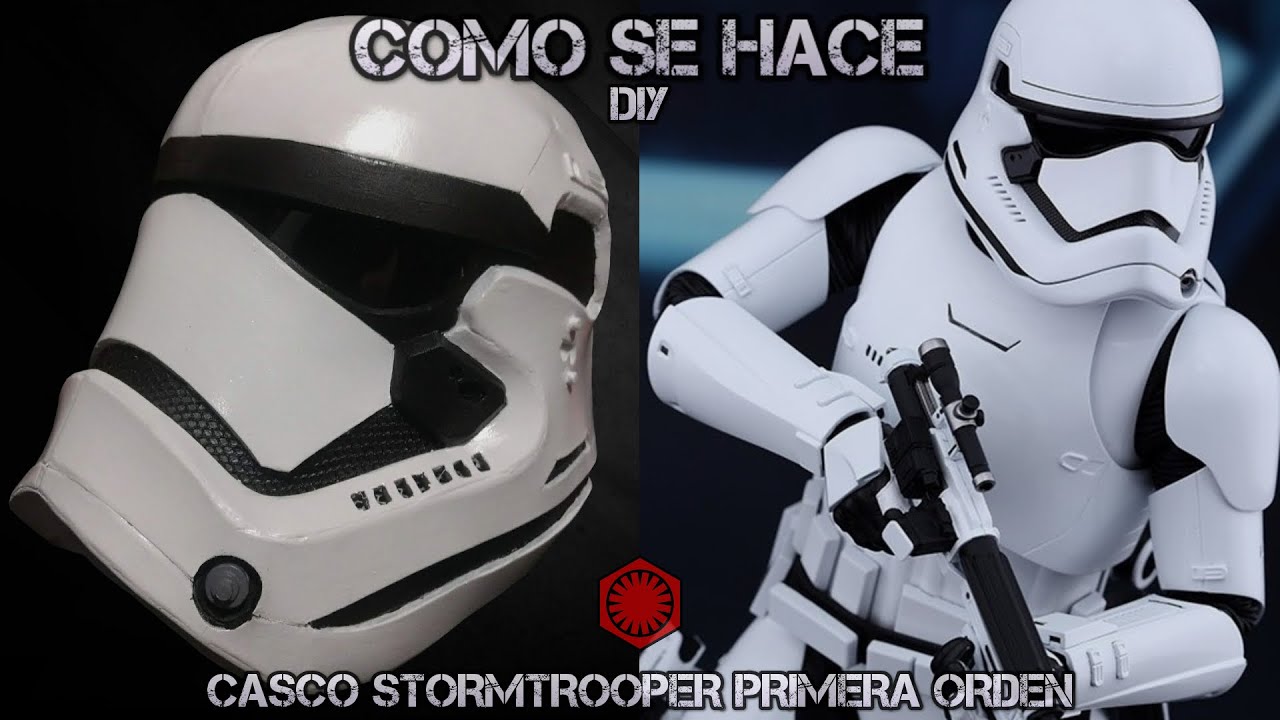 Como Se Hace: Casco Stormtrooper Primera Orden - Star Wars Goma Eva DIY