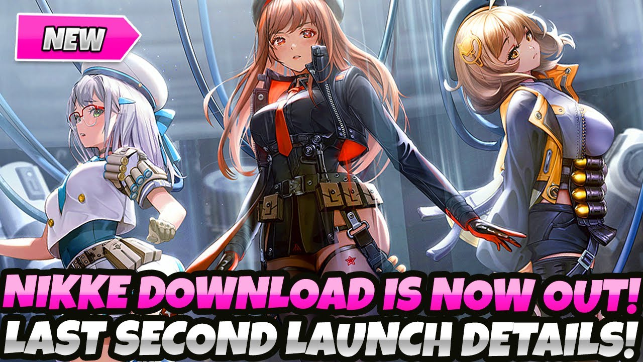 NIKKE GLOBAL DOWNLOAD IS AVAILABLE NOW! LAUNCH TIME REVEALED + MORE INFO (Nikke: Goddess Of Victory)