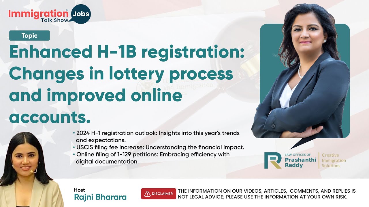 Enhanced H-1B registration: Changes in lottery process and improved online accounts.