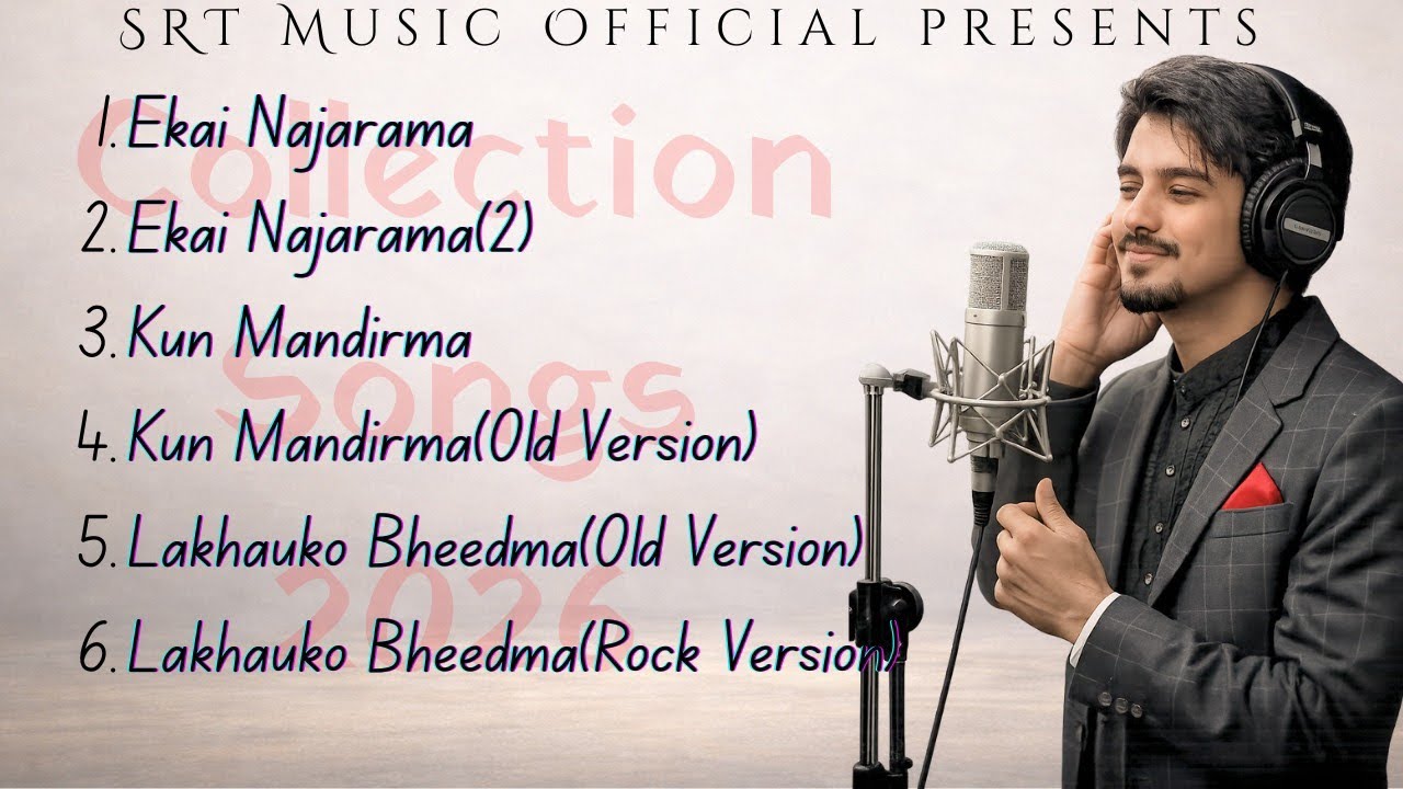 Nepali Song Collection 2026| SRT Music Official presents| S.T Tamang