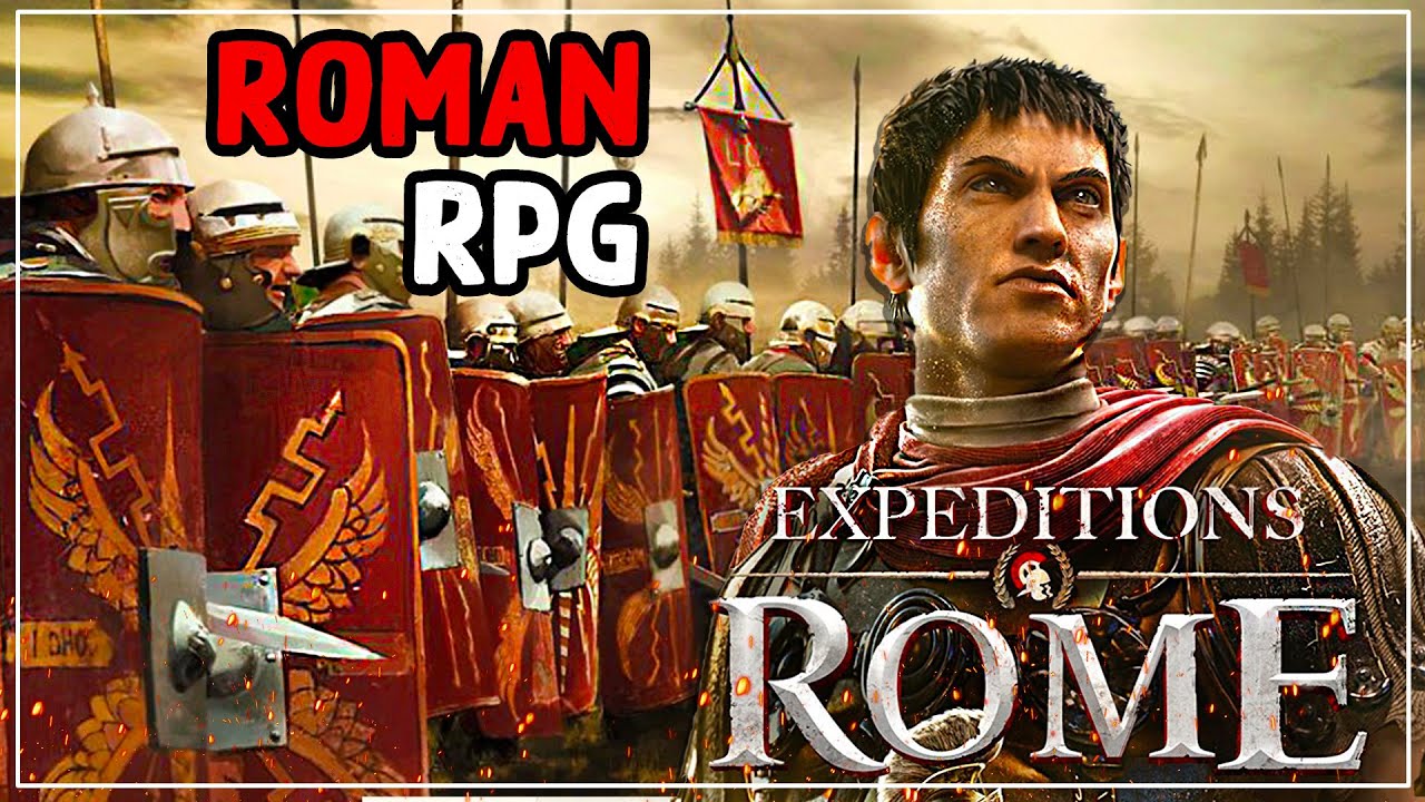 LEADING A LEGION IN THIS NEW ROMAN RPG - Expeditions: Rome Gameplay #1