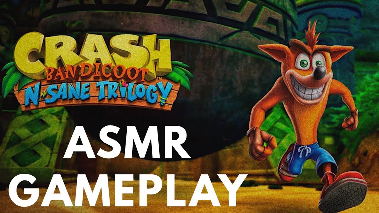 ASMR Crash Bandicoot N. Sane Trilogy Gameplay 🤘🏼