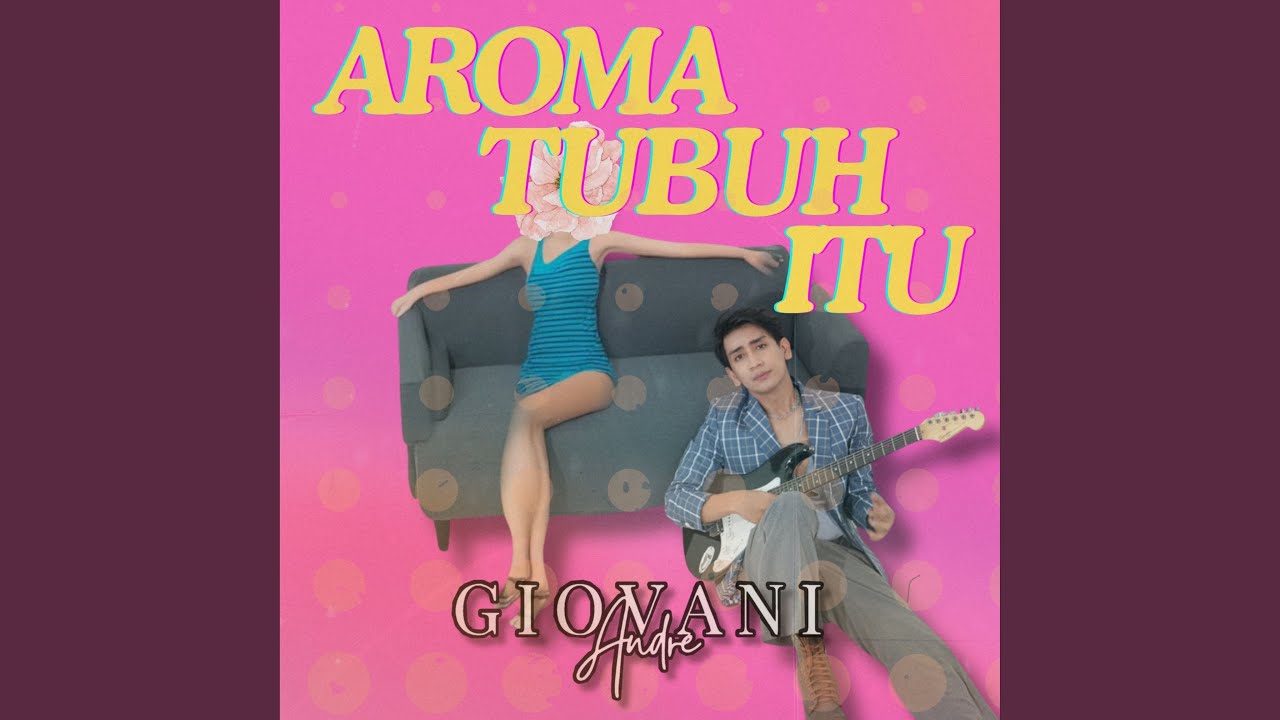 Aroma Tubuh Itu