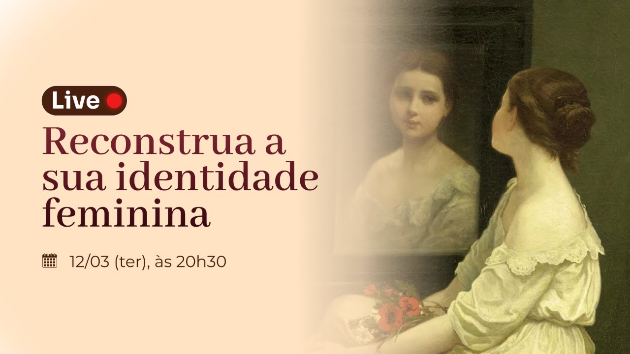 Reconstrua a sua identidade feminina