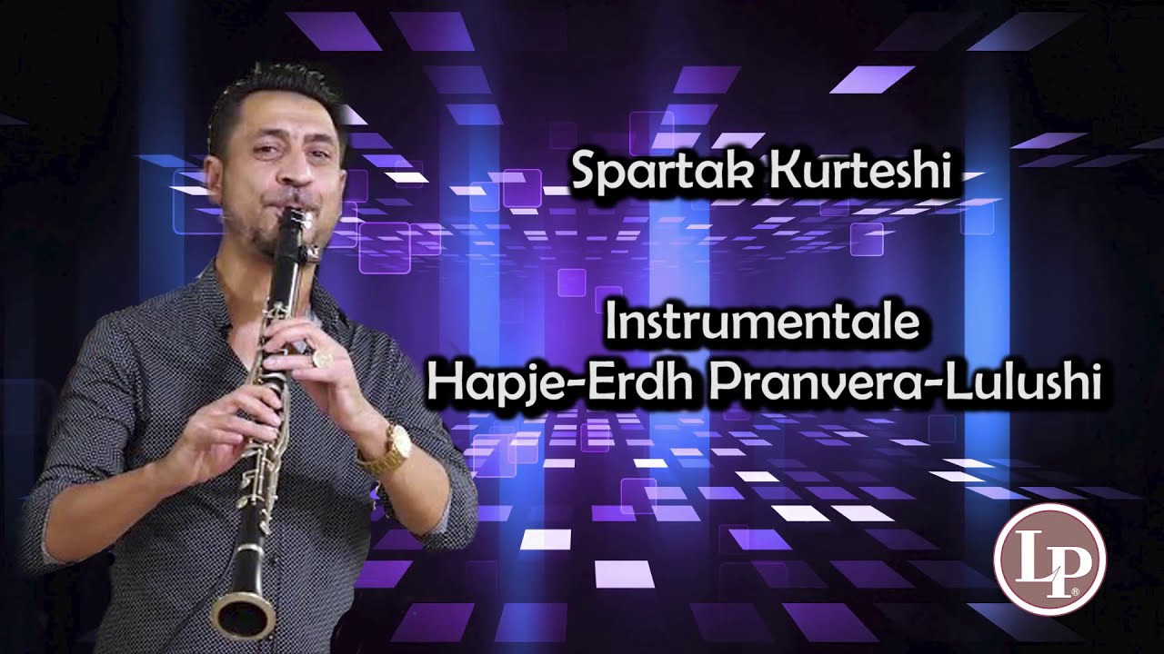 SPARTAK KURTESHI Hapje Erdhi Pranvera Çeli qershia Lulushi