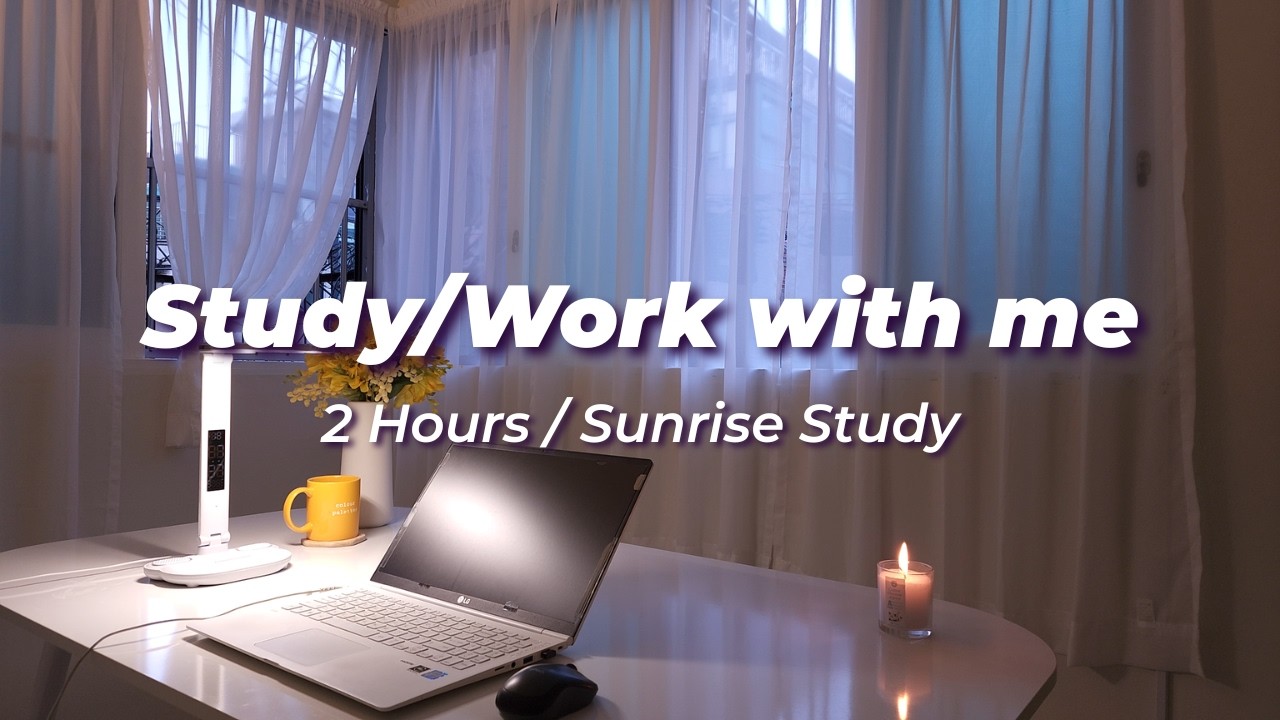 Study/Work With Me at Sunrise🌅 | Dawn Window Light Changing to Morning | 2 Hours