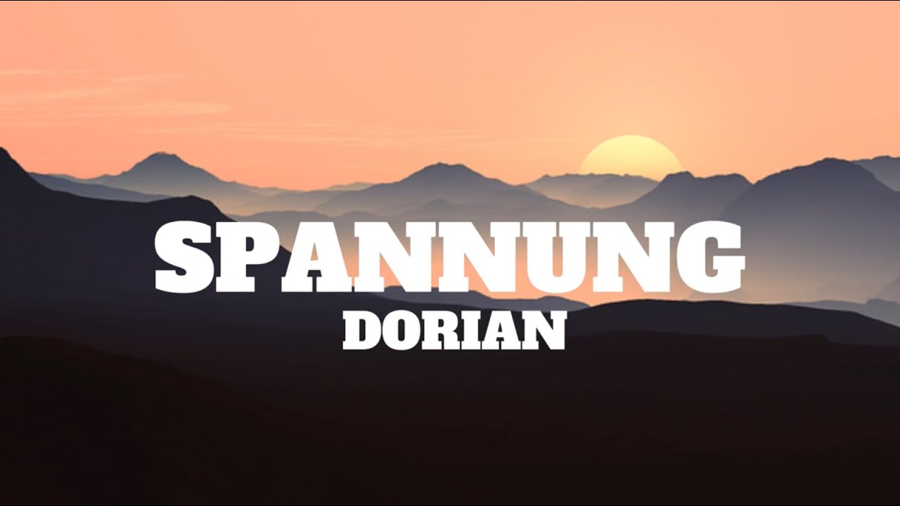 Dorian - Spannung (Lyrics) Icon 4