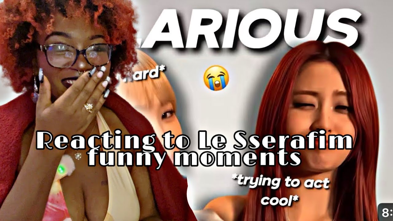 Reacting to Le Sserafim Funny Moments for the FIRST TIME