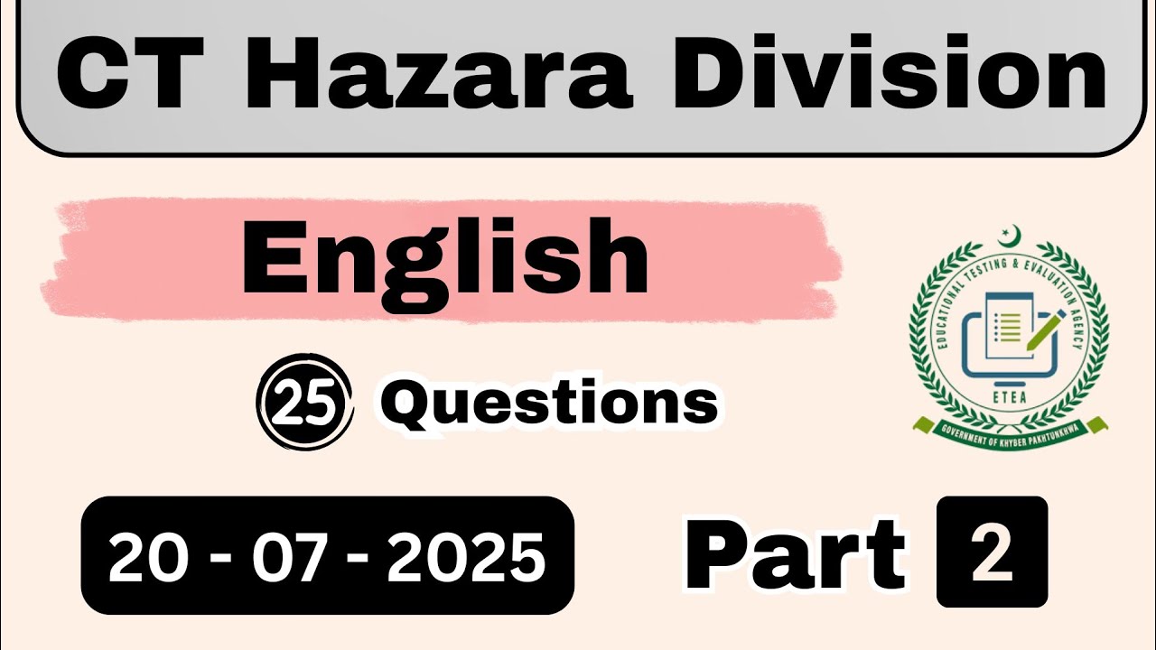 ETEA CT Test Hazara Division 20-07-2025 Part 2 | ETEA CT Test Hazara Division
