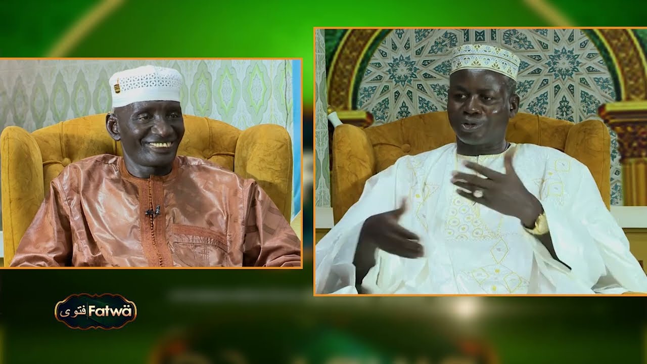 FATWA avec Serigne Hady Niass (Thème : NEGOU SEYE)